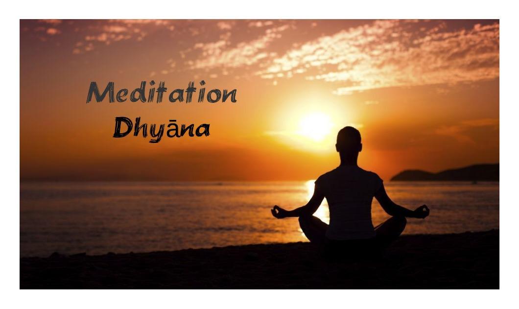 Read more about the article Meditation or Dhyana