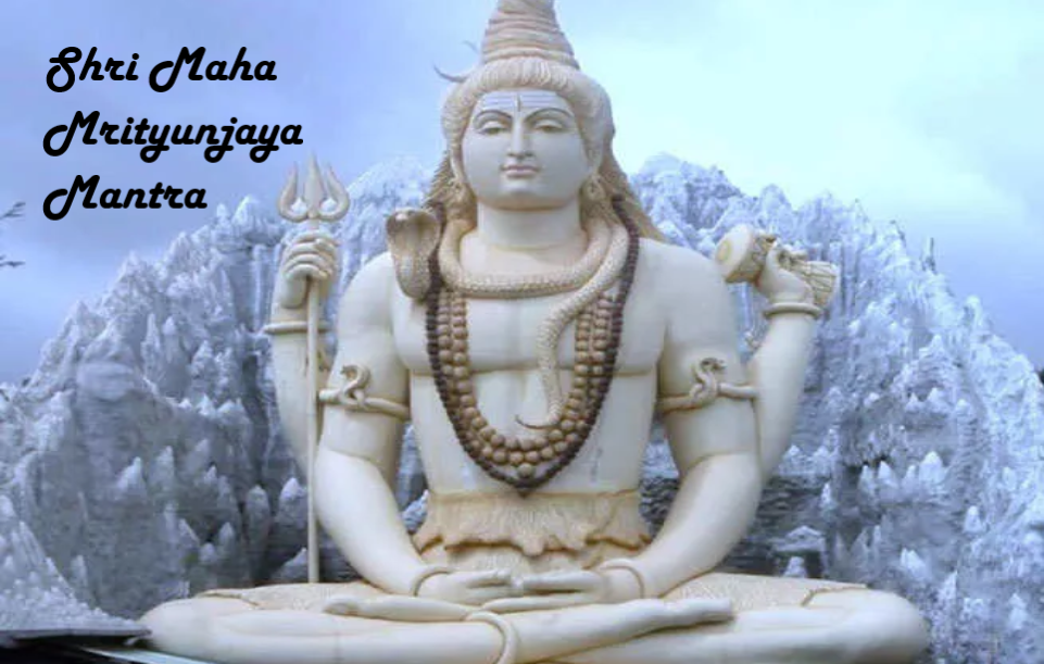 maha mrityunjaya mantra with meaning